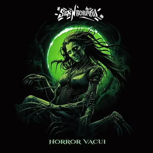 SICK N' BEAUTIFUL / HORRO VACUI