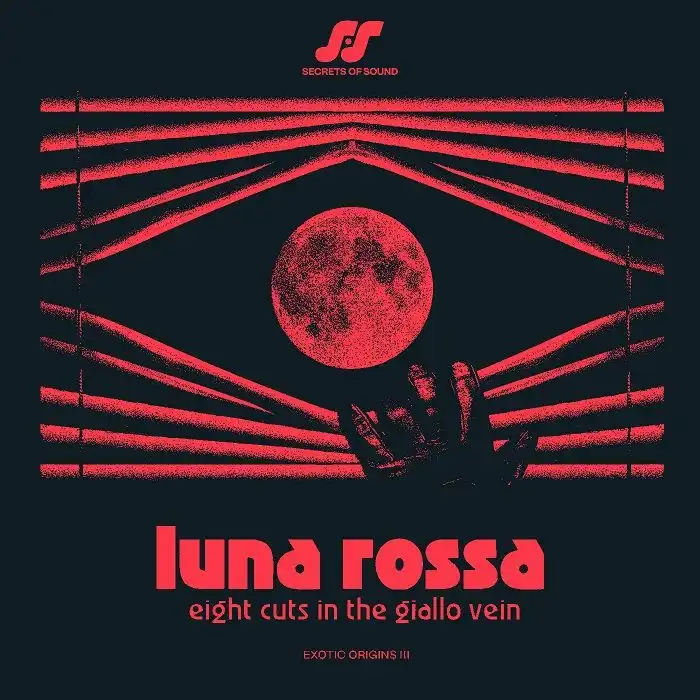 V.A. (SECRETS OF SOUND) / LUNA ROSSA: EIGHT CUTS IN THE GIALLO VEIN (FEAT JOHNNY JEWEL/SIMPLE SYMMETRY/LEGOWELT/PREFUSE 73/ANTONI MAIOVVI) (LIMITED COLOURED VINYL LP (COMES IN DIFFERENT COLOURED VINYL, WE CANNOT GUARANTEE WHICH ONE YOU WILL RECEIVE))
