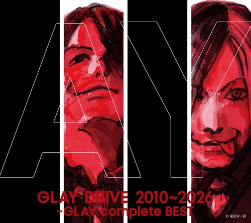 GLAY / グレイ / DRIVE 2010~2026 -GLAY complete BEST