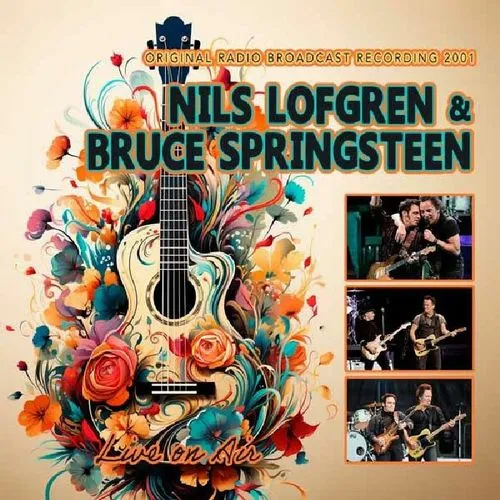 NILS LOFGREN & BRUCE SPRINGSTEEN / LIVE ON AIR
