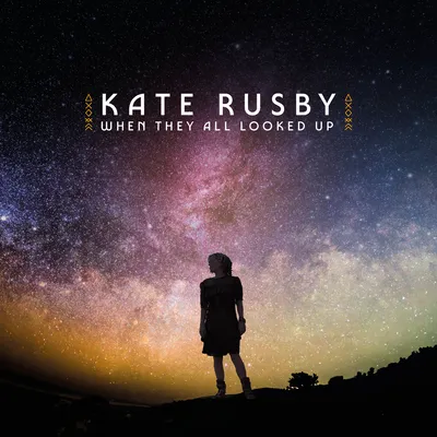 KATE RUSBY / WHEN THEY ALL LOOKED UP