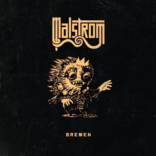 MALSTROM / BREMEN - LIMITED VINYL