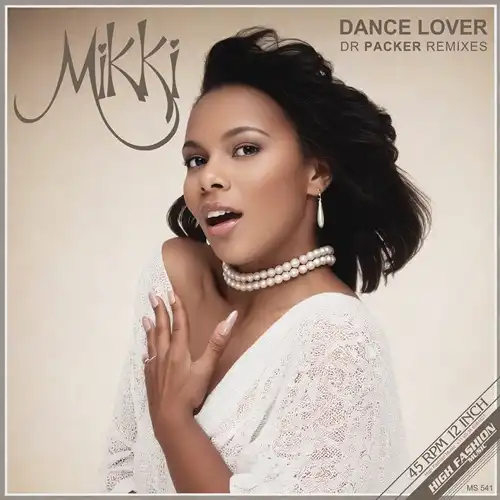 MIKKI / DANCE LOVER (DR. PACKER REMIXES)