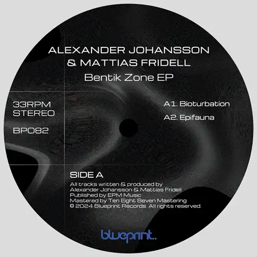 ALEXANDER JOHANSSON & MATTIAS FRIDELL / BENTIK ZONE EP