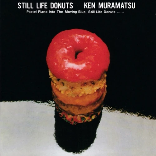 CD☆2枚／村松健／スティル・ライフ・ドーナッツ／＋BLUE／35DH 109 スティル・ライフ・ドーナッツ(Blu-spec CD2)/KEN MURAMATSU