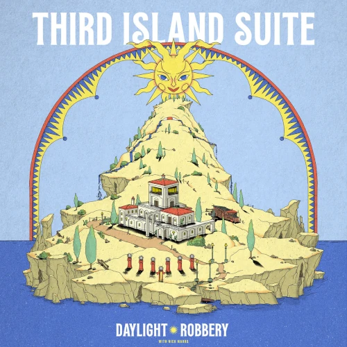 DAYLIGHT ROBBERY / Third Island Suite(LP)