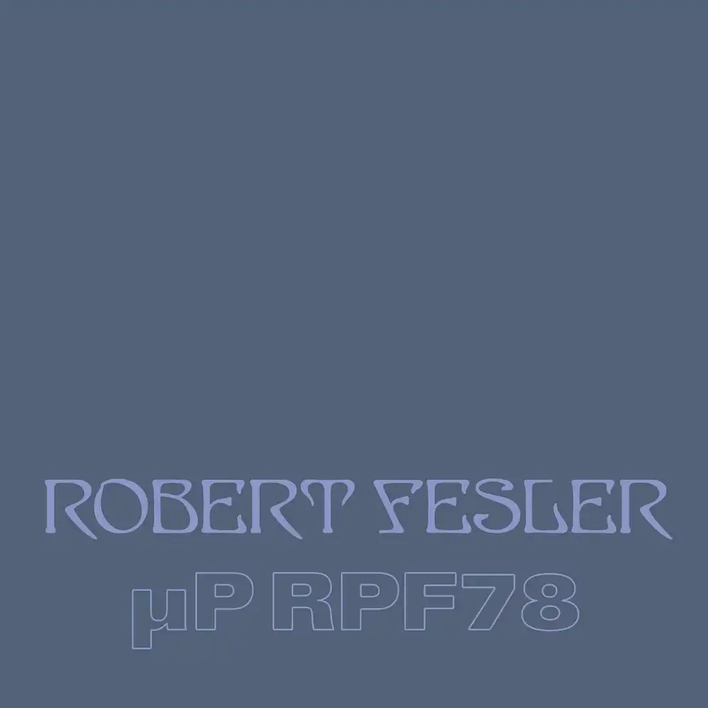 ROBERT FESLER / uP RPF78
