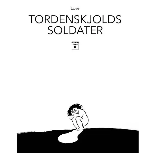 Love (LP)/TORDENSKJOLDS SOLDATER/1970年に発売されたアルバム