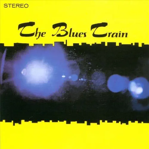 BLUES TRAIN / BLUES TRAIN