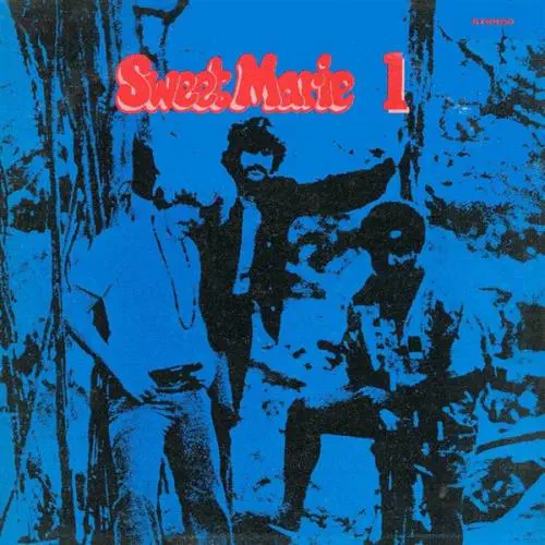 SWEET MARIE / SWEET MARIE I