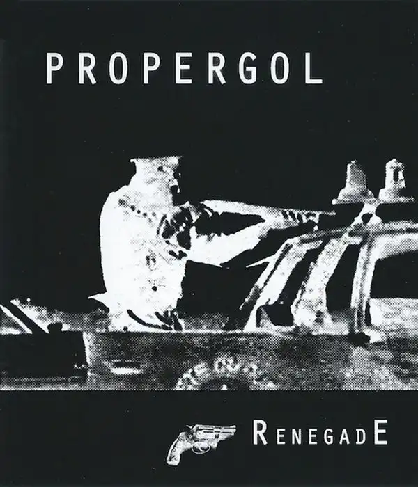 PROPERGOL / RENEGADE [CD]
