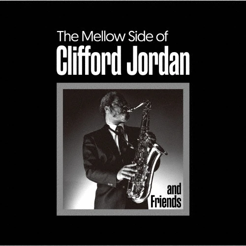 メロウ・サイド・オブ・クリフォード・ジョーダン(2LP)/CLIFFORD
