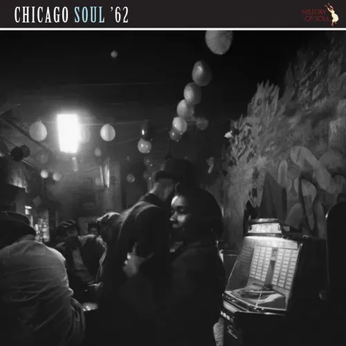V.A. (CHICAGO SOUL '62) / CHICAGO SOUL '62 (LP)