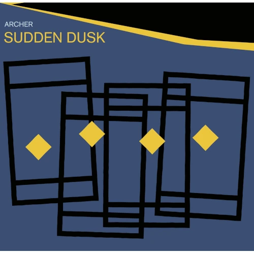 ARCHER(JAZZ) / アーチャー(JAZZ) / Sudden Dusk