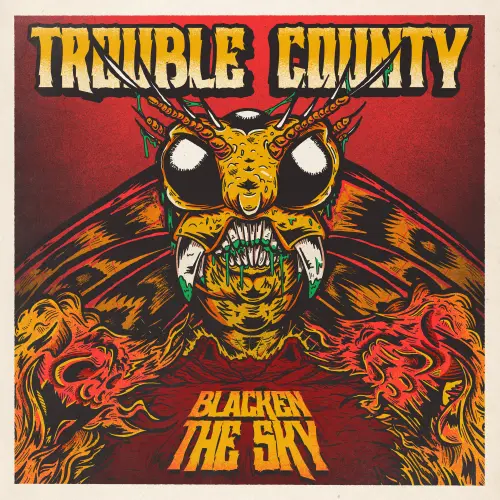 TROUBLE COUNTY / トラブル・カウンティ / BLACKEN THE SKY / ブラックン・ザ・スカイ<直輸入盤国内仕様>