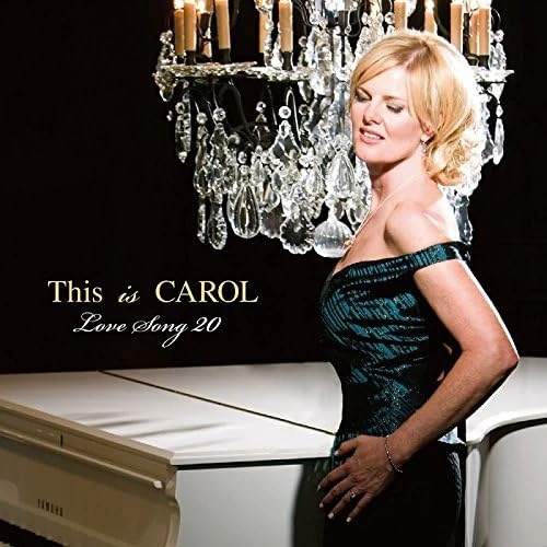 CAROL WELSMAN / キャロル・ウェルスマン / This Is Carol / Love Song 20 / ディス・イズ・キャロル -ラヴ・ソング20