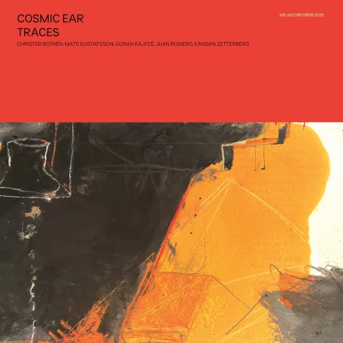 COSMIC EAR / Traces