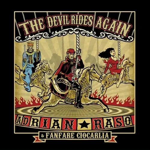 ADRIAN RASO & FANFARE CIOCARLIA / THE DEVIL RIDES AGAIN