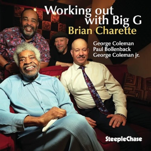 GEORGE COLEMAN / ジョージ・コールマン / Working out with Big G