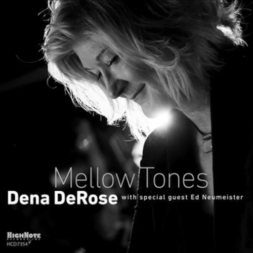 DENA DEROSE / ディナ・デローズ / Mellow Tones