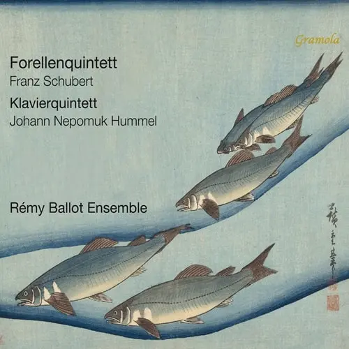 REMY BALLOT ENSEMBLE / レミ・バロー・アンサンブル / SCHUBERT / HUMMEL:PIANO QUINTET