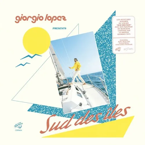 GIORGIO LOPEZ / GIORGIO LOPEZ PRESENTS SUD DES ILES