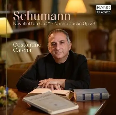 COSTANTINO CATENA / コスタンティーノ・カテーナ / SCHUMANN:NOVELLETTEN / NACHTSTUCKE