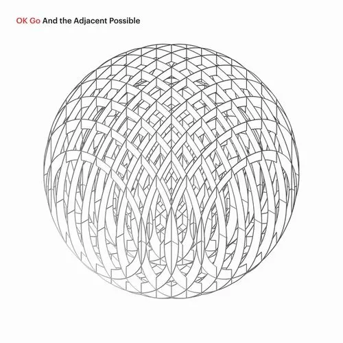 OK GO / オーケー・ゴー / AND THE ADJACENT POSSIBLE / アンド・ジ・アジャストメント・ポッシブル(日本盤)