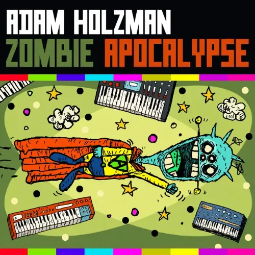 ADAM HOLZMAN / アダム・ホルツマン / ZOMBIE APOCALYPSE
