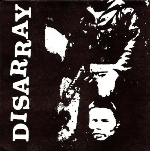 DISARRAY / 1982-1986 [2025 EDITION]