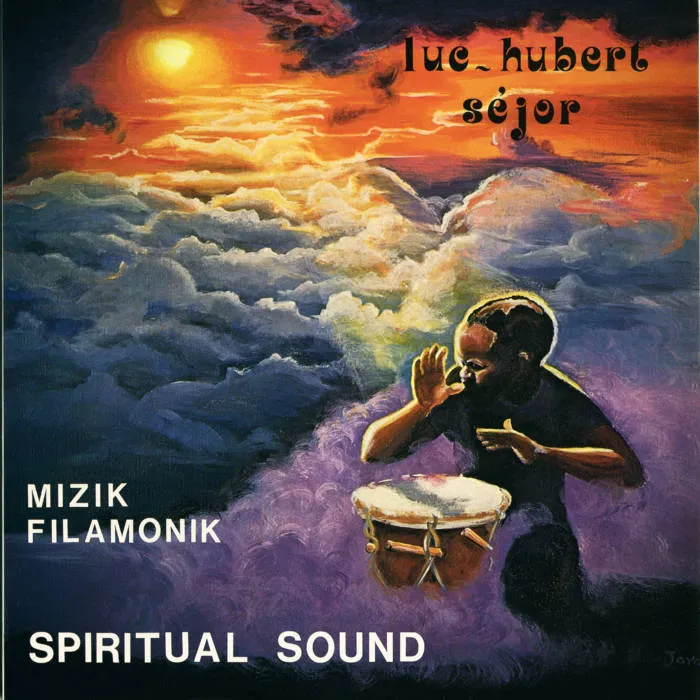 LUC-HUBERT SEJOR / MIZIK FILAMONIK: SPIRITUAL SOUND