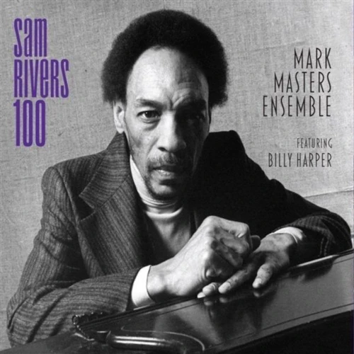 MARK MASTERS / マーク・マスターズ / Sam Rivers 100