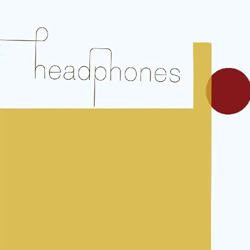 HEADPHONES (INDIE) / HEADPHONES (20TH ANNIVERSARY EDITION / REMASTERED / CD)