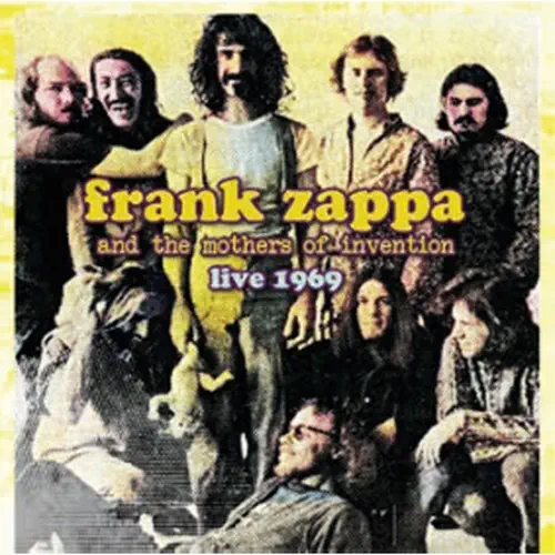 FRANK ZAPPA (& THE MOTHERS OF INVENTION) / フランク・ザッパ / LIVE1969 (CD)