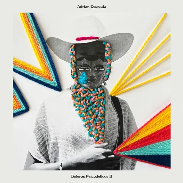 ADRIAN QUESADA / BOLEROS PSICODELICOS II