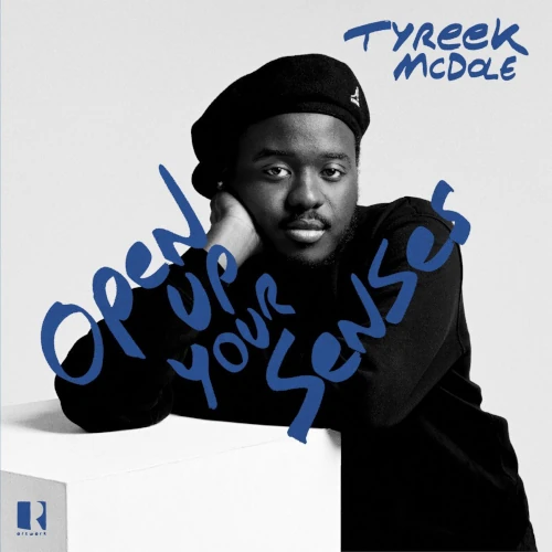 Open Up Your Senses/TYREEK MCDOLE/ハイチ系アメリカ人のジャズ