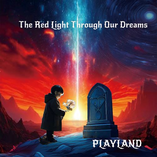 PLAYLAND / プレイランド / RED LIGHT THROUGH OUR DREAMS / レッド・ライト・スルー・アワー・ドリームス