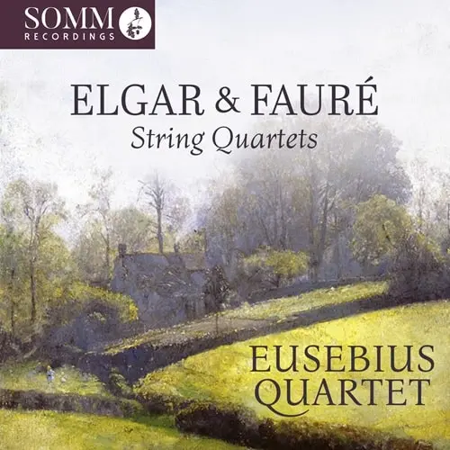 EUSEBIUS QUARTET / ユーセビアス四重奏団 / ELGAR / FAURE:STRING QUARTET
