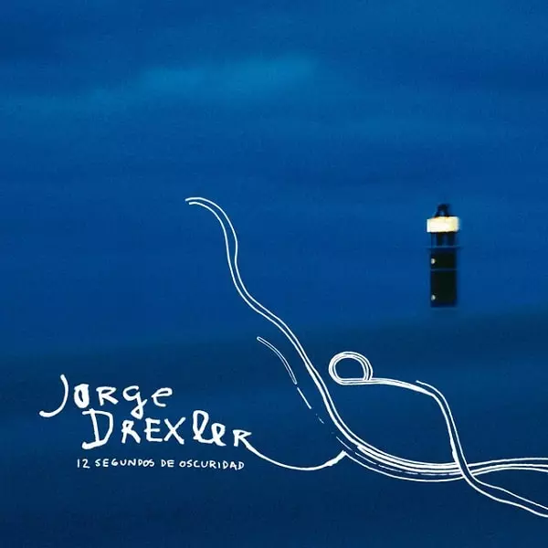 JORGE DREXLER / ホルヘ・ドレクスレル / 12 SEGUNDOS DE OSCURIDAD