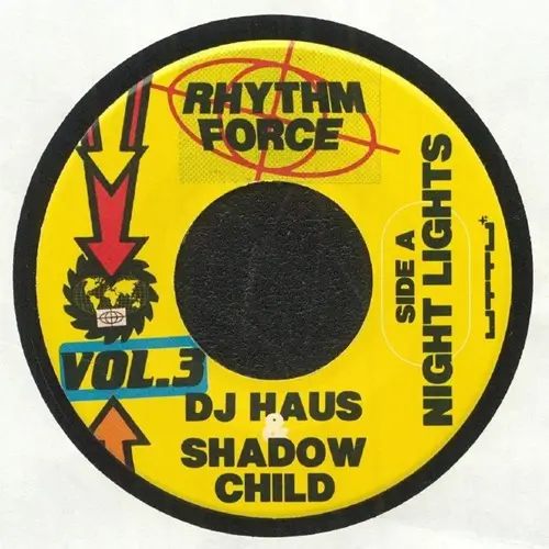 SHADOW CHILD & DJ HAUS / RHYTHM FORCE VOL.3