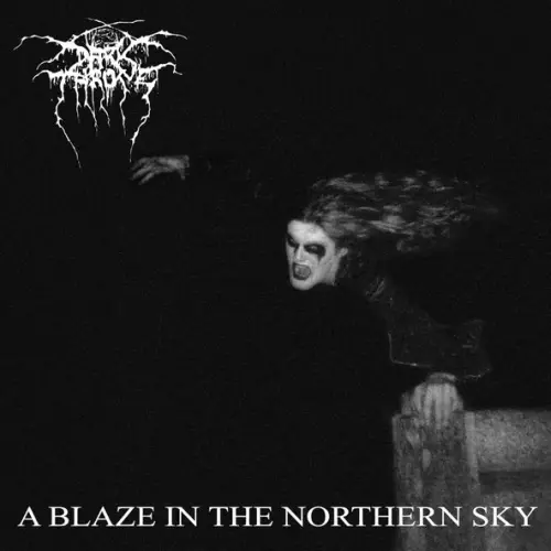 DARKTHRONE / ダークスローン / A BLAZE IN THE NORTHERN SKY