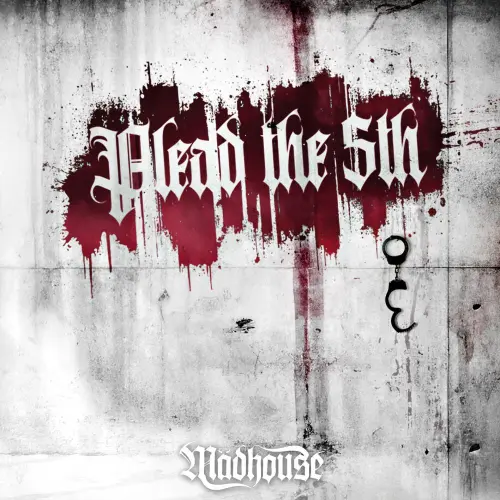 MADHOUSE (METAL) / マードハウス (METAL) / PLEAD THE FIFTH / プリード・ザ・フィフス