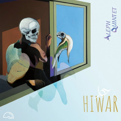 ALEPH QUINTET / Hiwar