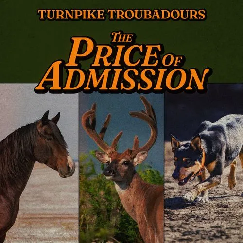 TURNPIKE TROUBADOURS / THE PRICE OF ADMISSION