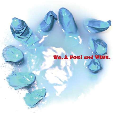 jean / We, A Fool and Wise. 