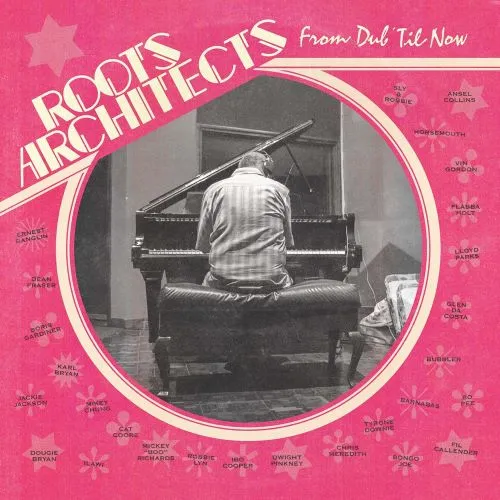 ROOTS ARCHITECTS / FROM DUB TIL NOW