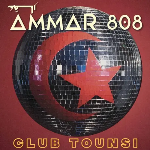 AMMAR 808 / CLUB TOUNSI