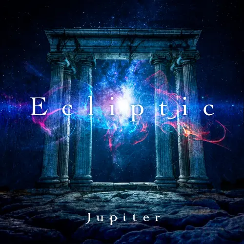 Jupiter / ジュピター / Ecliptic / エクリプティック
