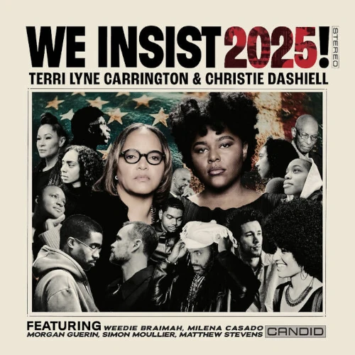 TERRI LYNE CARRINGTON / テリ・リン・キャリントン / We Insist 2025!