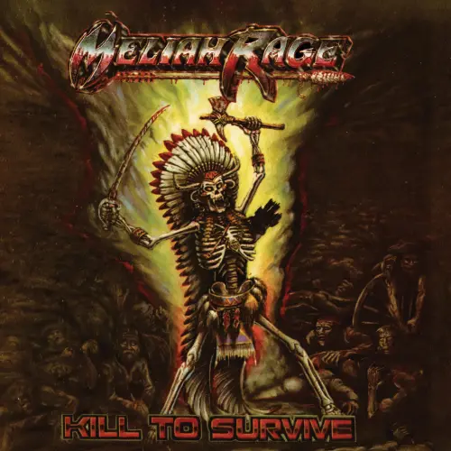 MELIAH RAGE / メライア・レイジ / KILL TO SURVIVE